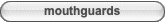 mouthguards